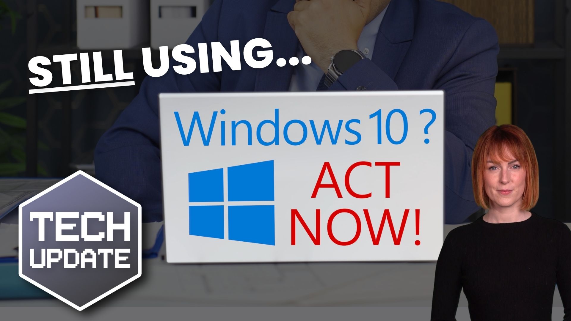 Still using Windows 10? You must act NOW